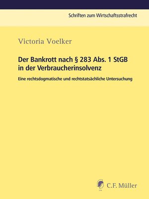 cover image of Der Bankrott nach § 283 Abs. 1 StGB in der Verbraucherinsolvenz